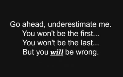 Don’t Underestimate Me ‘cause I’m Young