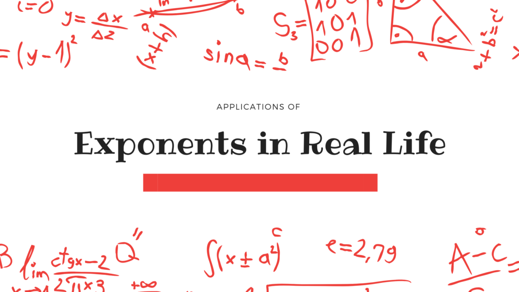Applications of exponents in real life geet vijayvergia