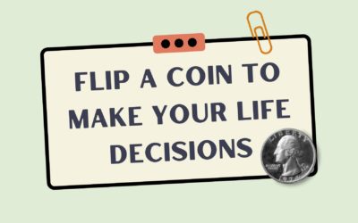 Flip A Coin To Make Your Life Decisions
